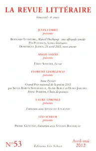 La Revue littéraire N° 53, avril-mai 2012
