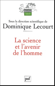 Dominique Lecourt - La science et l'avenir de l'homme - Grand Angle sur l'avenir, 1.