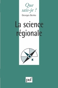 Georges Benko - La science régionale.
