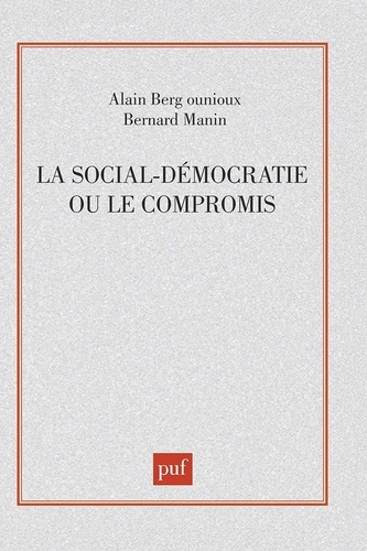 La Social-démocratie ou le Compromis