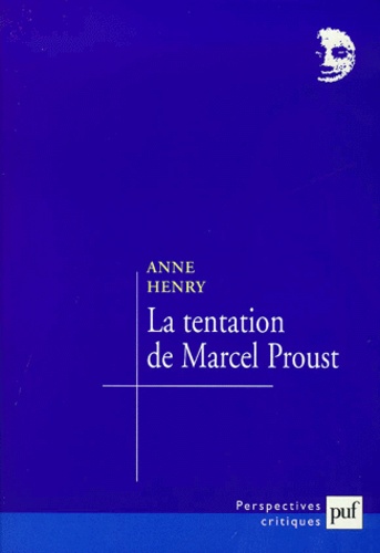 La tentation de Marcel Proust