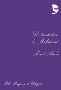 Paul Audi - La tentative de Mallarmé.