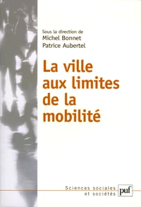 La ville aux limites de la mobilité