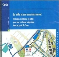  CERTU - La ville et son assainissement - CD-ROM.