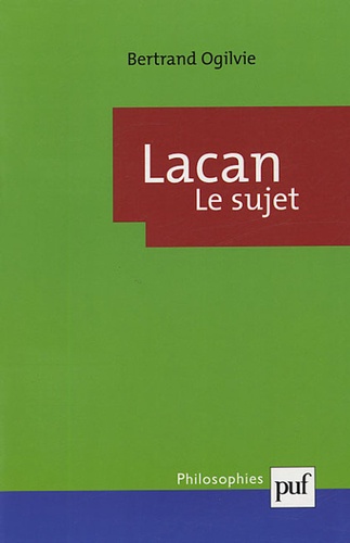 Lacan. La formation du concept de sujet (1932-1949) 4e édition