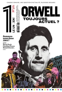 Orwell: toujours actuel ?
