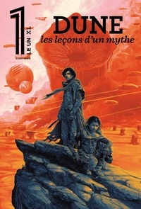 Julien Bisson - Le 1 Hebdo Hors-série XL : Dune - Les leçons d'un mythe.