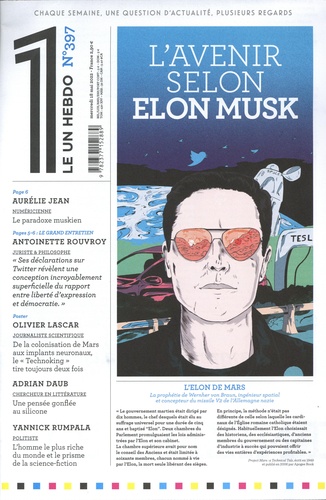 Le 1 Hebdo N° 397, mercredi 18 mai 2022 L'avenir selon Elon Musk