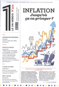 Julien Bisson - Le 1 Hebdo N° 399, mercredi 1er juin 2022 : Inflation : jusqu'où ça va grimper ?.