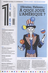 Julien Bisson - Le 1 Hebdo N° 401, mercredi 15 juin 2022 : Ukraine, Taïwan... A quoi joue l'Amérique ? - Numéro double : "Pour la paix" par Edgar Morin.