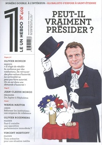 Julien Bisson - Le 1 Hebdo N° 402, mercredi 22 juin 2022 : Peut-il vraiment présider ?.