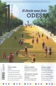Julien Bisson - Le 1 Hebdo N° 409, mercredi 10 août 2022 : Il était une fois Odessa.