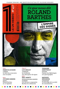 Julien Bisson - Le 1 Hebdo N° 457, mercredi 26 juillet 2023 : Ce que nous dit Roland Barthes - L'empire des signes.