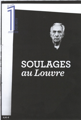 Julien Bisson et Eric Fottorino - Le 1 Hebdo Hors-série : Soulages au Louvre.