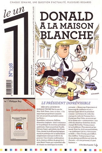 Eric Fottorino - Le 1 Hebdo N° 138, mercredi 18 janvier 2017 : Donald à la Maison blanche.