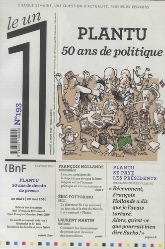 Julien Bisson et Eric Fottorino - Le 1 Hebdo N° 193 : Plantu - 50 ans de politique.