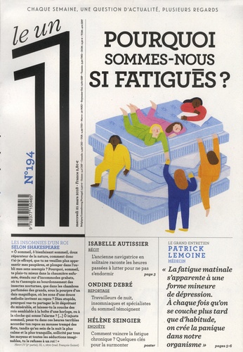 Julien Bisson - Le 1 Hebdo N°194, mercredi 21 mars 2018 : Pourquoi sommes-nous si fatigués ?.