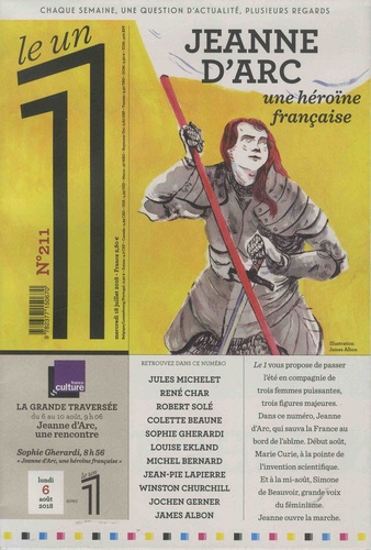 Julien Bisson et Eric Fottorino - Le 1 Hebdo N° 211 : Jeanne d'Arc - Une héroïne française.