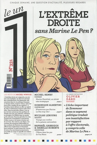 Eric Fottorino et Julien Bisson - Le 1 Hebdo N° 331, mercredi 27 janvier 2021 : L'extrême droite - Sans Marine Le Pen ?.