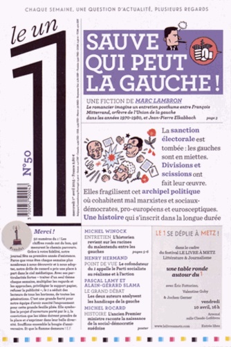 Marc Lambron - Le 1 Hebdo N° 50, mercredi 1er avril 2015 : Sauve qui peut la gauche !.