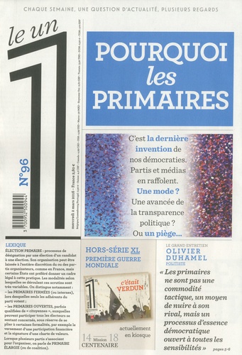 Eric Fottorino - Le 1 Hebdo N° 96, mercredi 2 mars 2016 : Pourquoi les primaires.