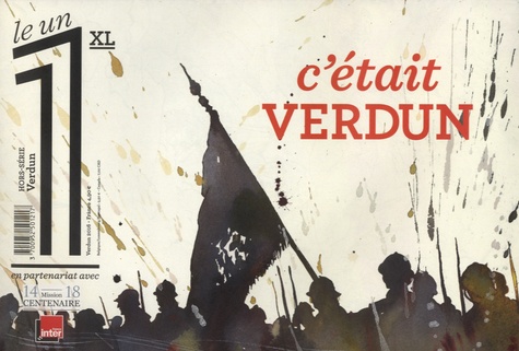 Eric Fottorino - Le 1 Hebdo N° Hors-série : Verdun.