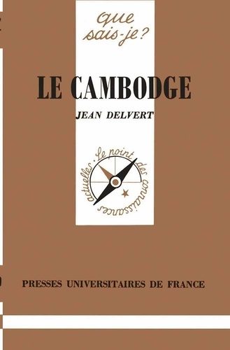 Jean Delvert - Le Cambodge.