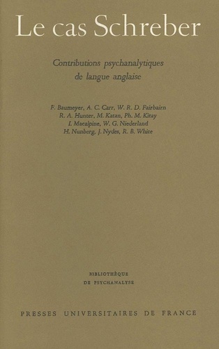 F Baumeyer - Le Cas Schreber - Contributions psychanalytiques.