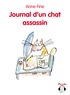 Anne Fine - Le chat assassin  : Journal d'un chat assassin. 1 CD audio MP3