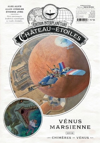 Le château des étoiles : Gazette N° 18 Vénus marsienne. Suivi de Les chimères de Vénus 6/6