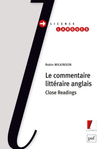 Robin Wilkinson - Le commentaire littéraire anglais - Close Reading.