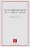 Jean-François Le Ny - Le conditionnement et l'apprentissage.