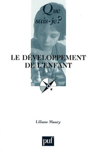 Liliane Maury - Le developpement de l'enfant.