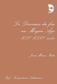 Le discours du fou au Moyen âge