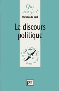 Christian Le Bart - Le discours politique.