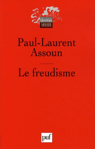 Paul-Laurent Assoun - Le freudisme.