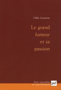 Odile Lesourne et Jean Laplanche - Le grand fumeur et sa passion.