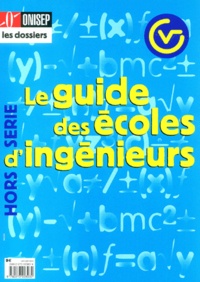  ONISEP - Le guide des écoles d'ingénieur.