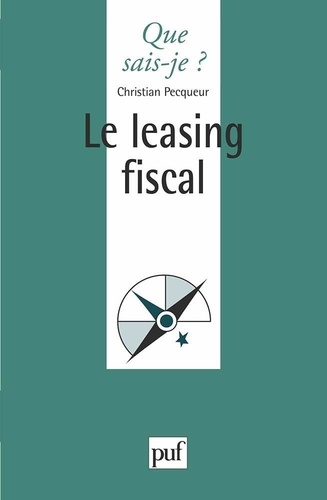 Le leasing fiscal