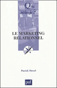 Le marketing relationnel