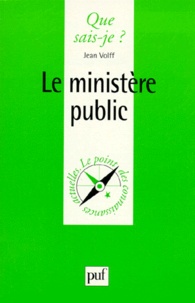 Jean Volff - Le ministère public.
