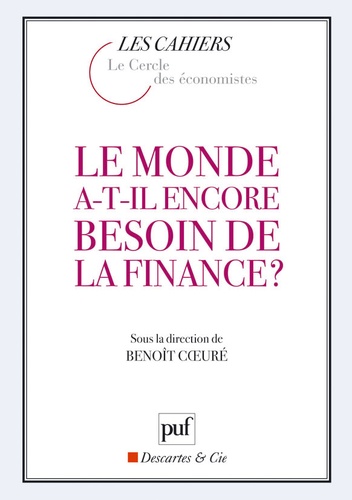 Benoît Coeuré - Le monde a-t-il encore besoin de la finance ?.