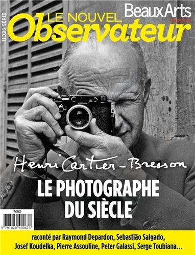 Clément Chéroux - Le Nouvel Observateur/Beaux Arts Hors-série : Henri Cartier-Bresson - Le photographe du siècle.