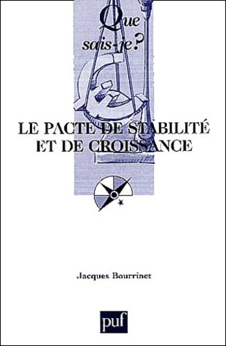 Jacques Bourrinet - Le pacte de stabilité et de croissance.