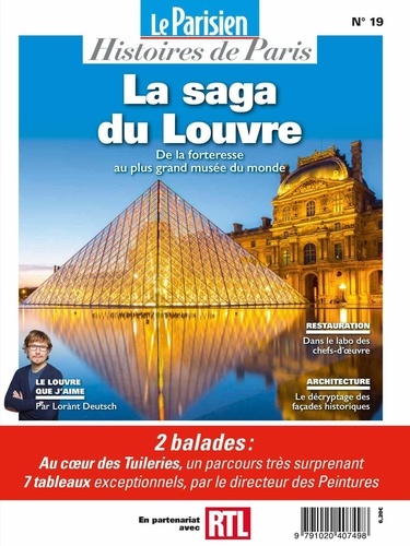 Charles de Saint Sauveur - Le Parisien Histoires de Paris N° 19, mai 2022 : La Saga du Louvre - De la forteresse au plus grand musée du monde.