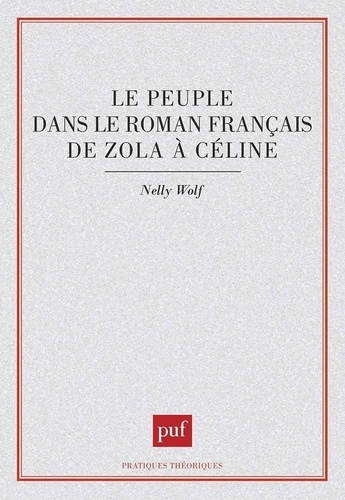 Le Peuple dans le roman français de Zola à Céline