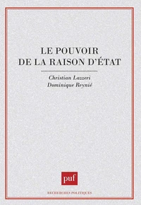 Le pouvoir de la raison d'Etat