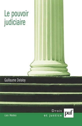Guillaume Delaloy - Le pouvoir judiciaire.