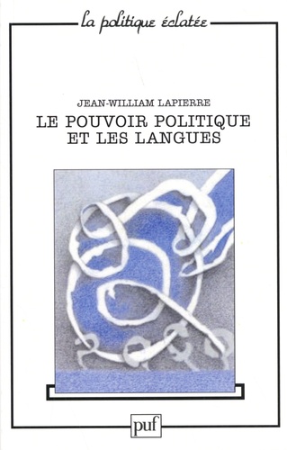 Le pouvoir politique et les langues. Babel et Leviathan