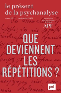 Le présent de la psychanalyse Volume 12 N°2/2024